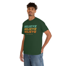 Load image into Gallery viewer, Believe Believe Believe in Your Own BS - Graphic Tee