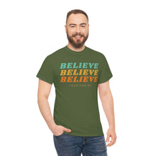 Load image into Gallery viewer, Believe Believe Believe in Your Own BS - Graphic Tee
