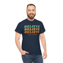 Load image into Gallery viewer, Believe Believe Believe in Your Own BS - Graphic Tee
