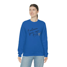 Load image into Gallery viewer, Believe Your Own BS Crewneck Sweatshirt