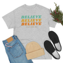 Load image into Gallery viewer, Believe Believe Believe in Your Own BS - Graphic Tee