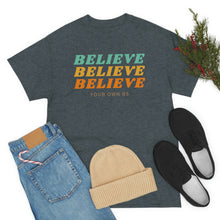 Load image into Gallery viewer, Believe Believe Believe in Your Own BS - Graphic Tee
