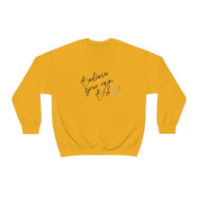 Load image into Gallery viewer, Believe Your Own BS Crewneck Sweatshirt
