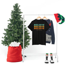 Load image into Gallery viewer, Believe Believe Believe in Your Own BS - Graphic Tee
